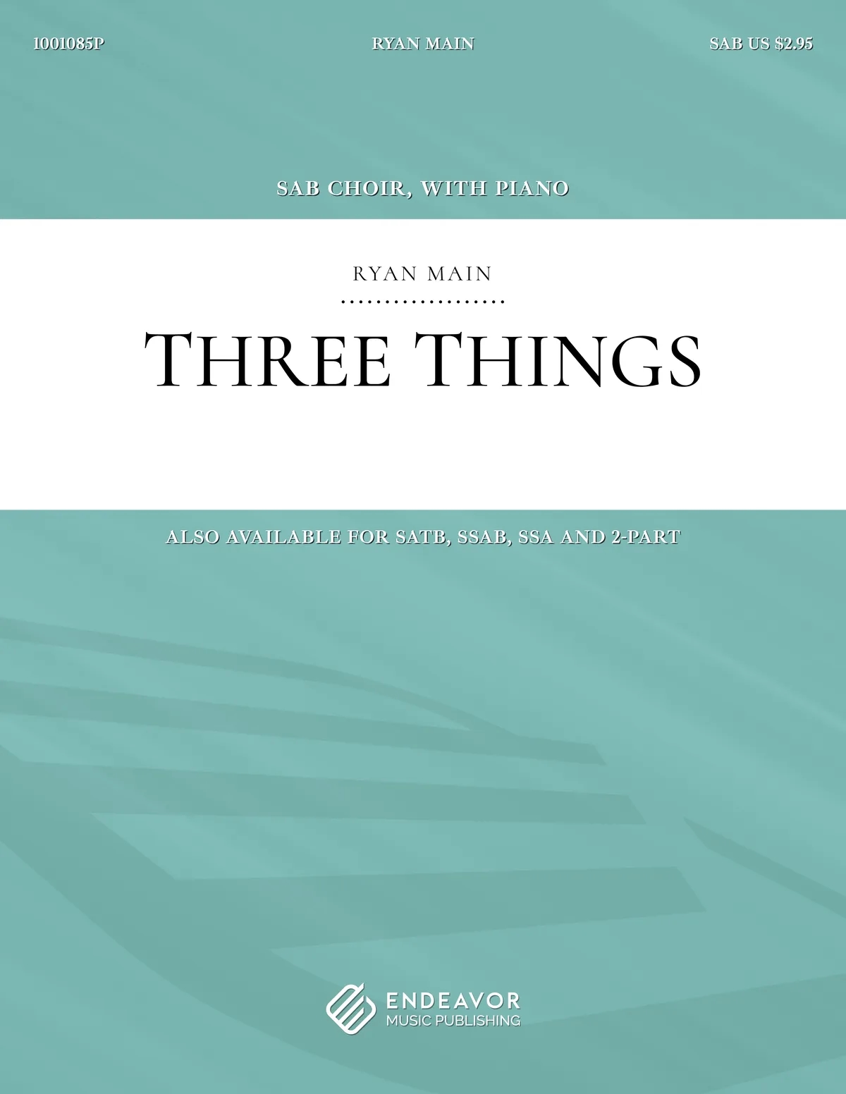 Three Things by Ryan Main - choral sheet music