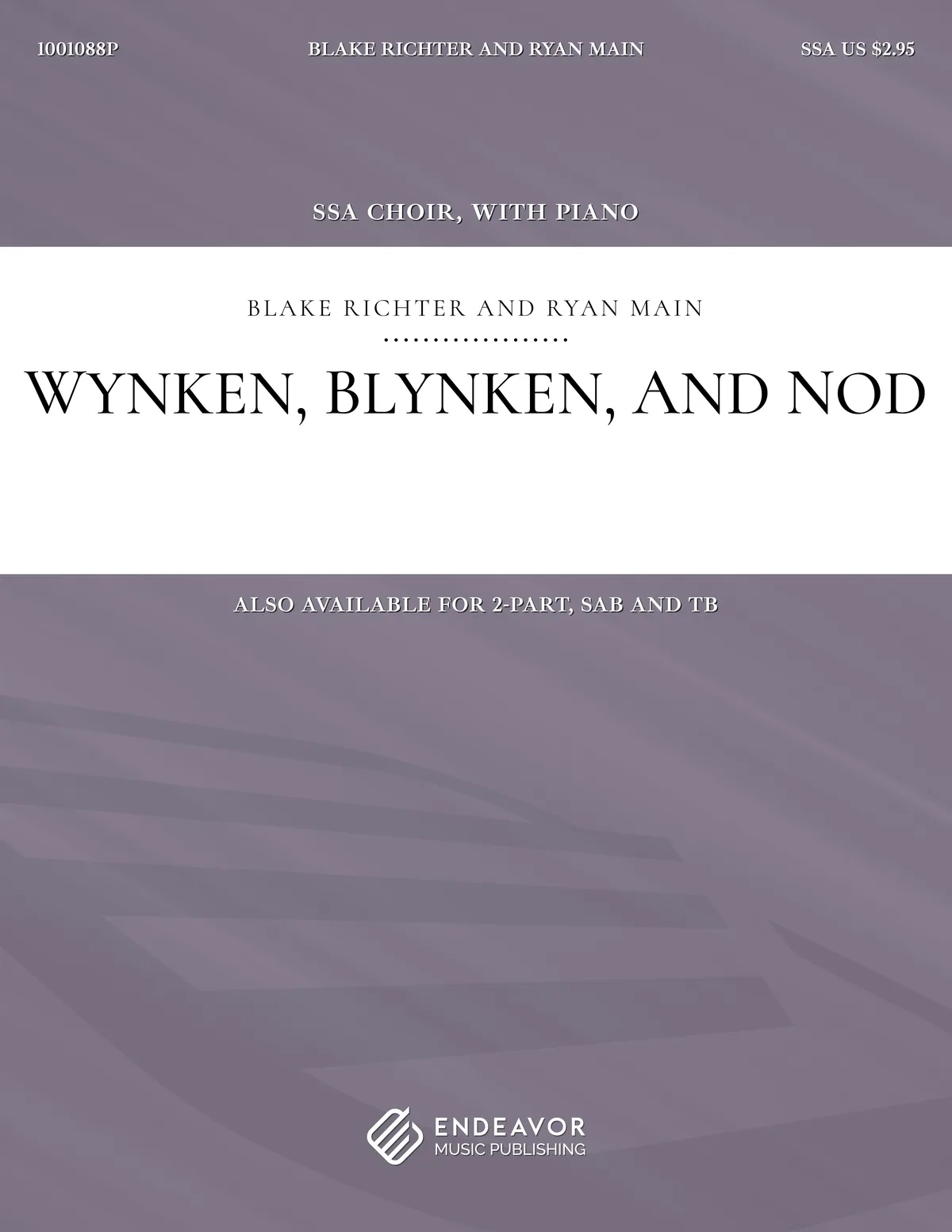 Wynken Blynken And Nod by Blake Richter and Ryan Main - choral sheet music