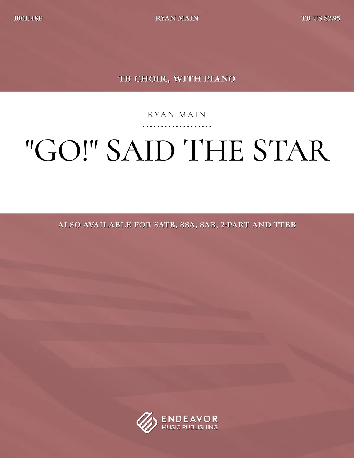 Go! Said The Star by Ryan Main - choral sheet music