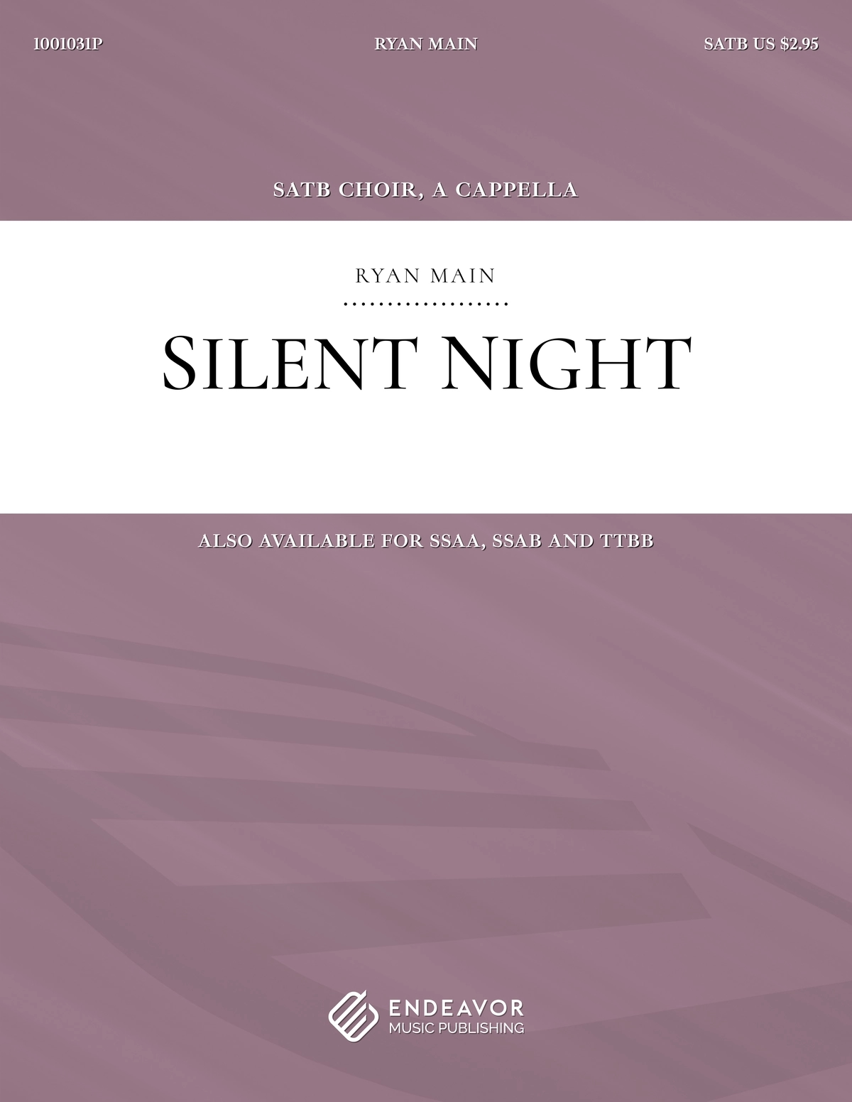 Silent Night by Ryan Main - choral sheet music