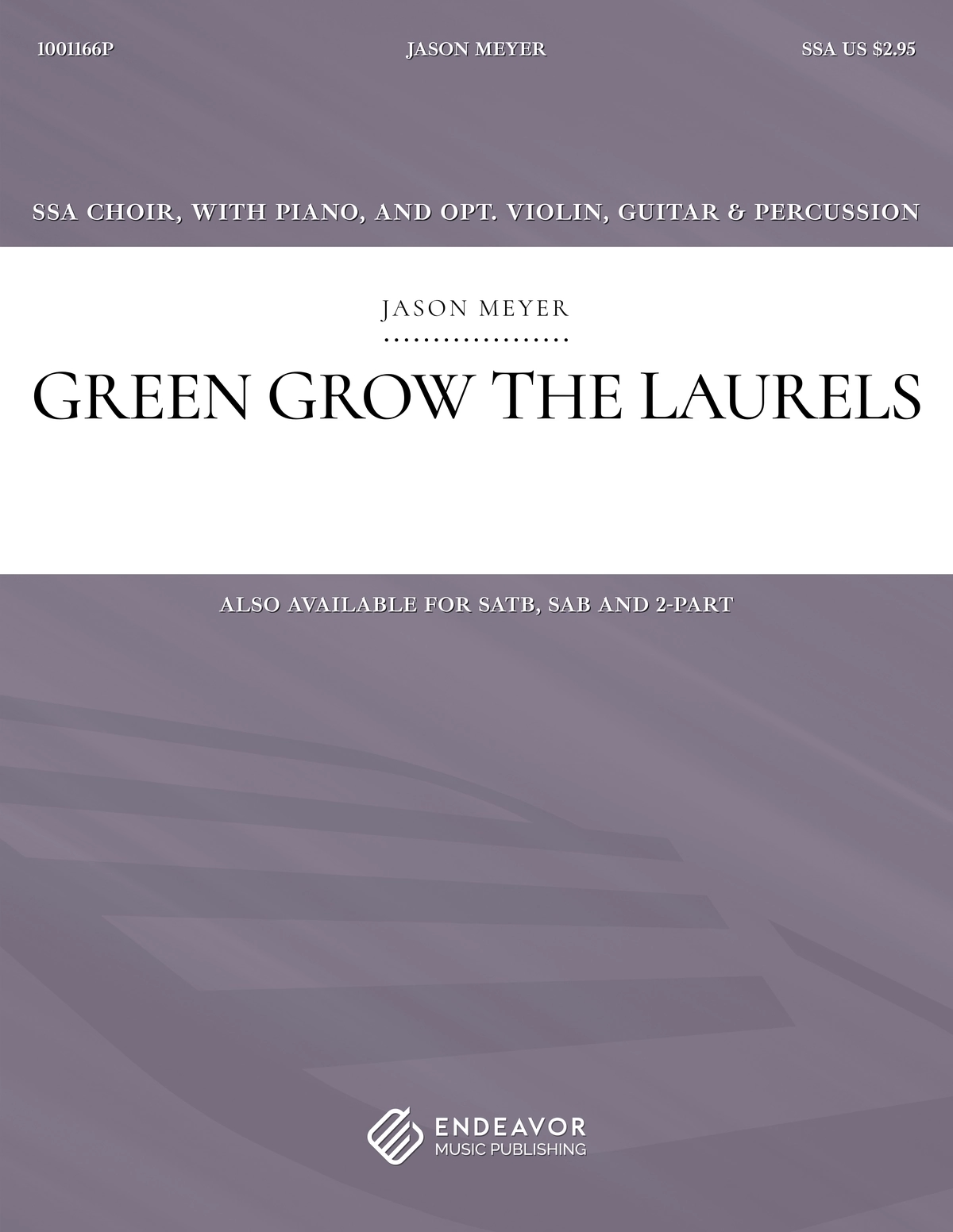 Green Grow The Laurels by Jason Meyer - choral sheet music cover