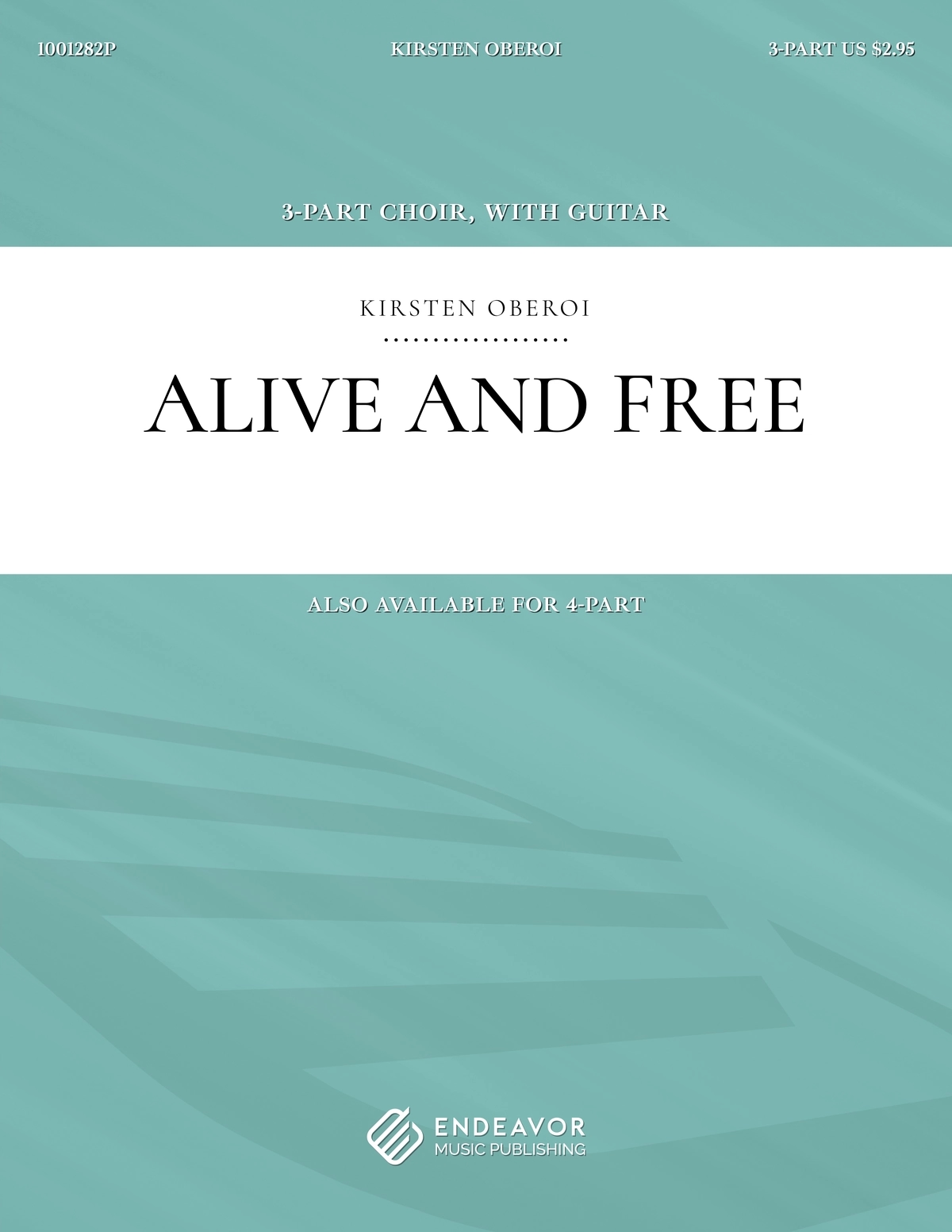Alive and Free by Kirsten Oberoi - choral sheet music cover